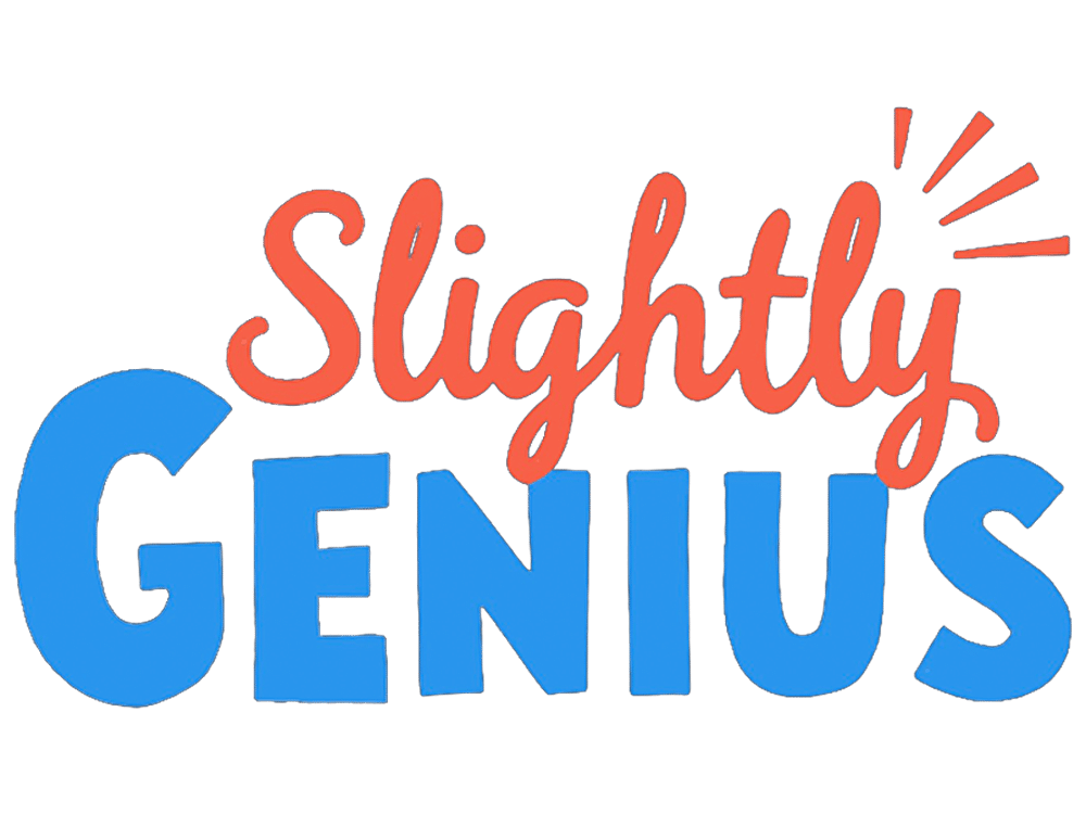 Slightly Genius